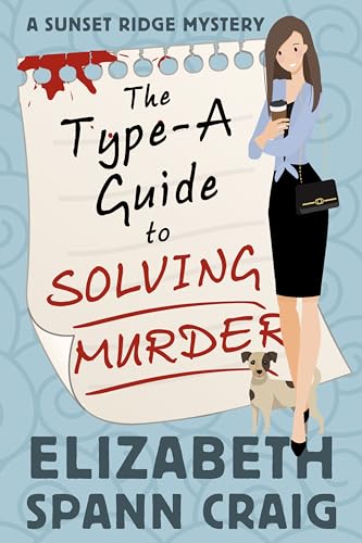 The Type-A Guide to Solving Murder book cover