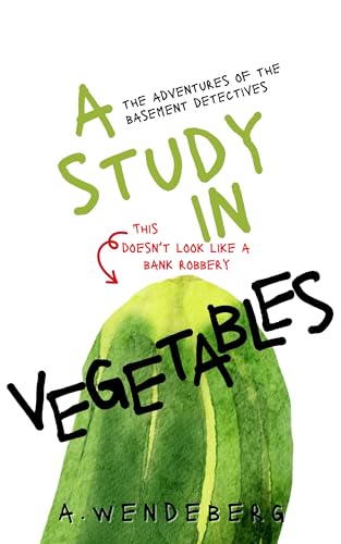 A Study in Vegetables book cover