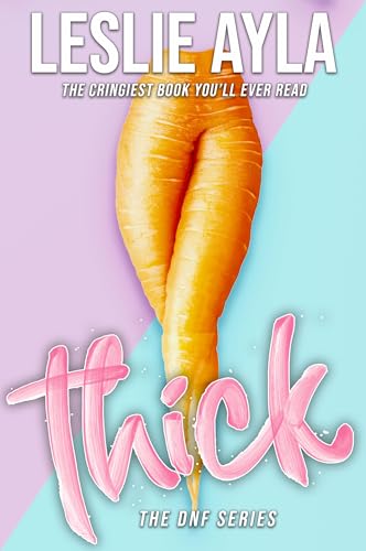 Thick (By: Leslie Ayla) cover