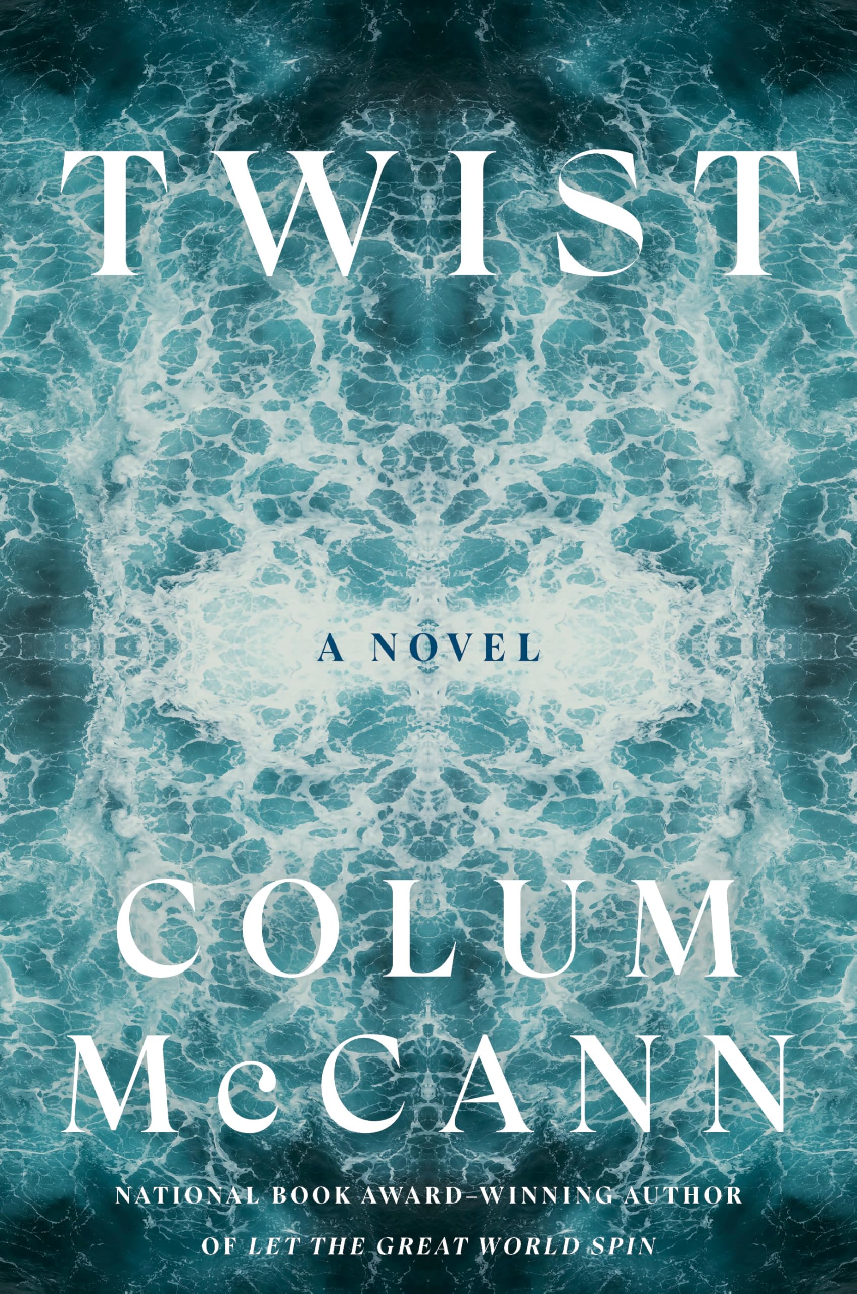 Cover of Twist: A Novel by Colum McCann