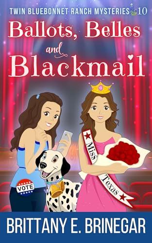 Ballots, Belles, and Blackmail book cover