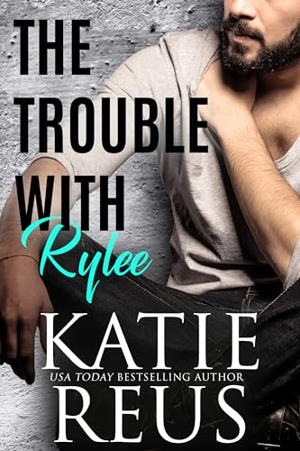 The Trouble with Rylee cover