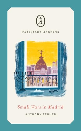 Small Wars in Madrid (By: Anthony Ferner) cover