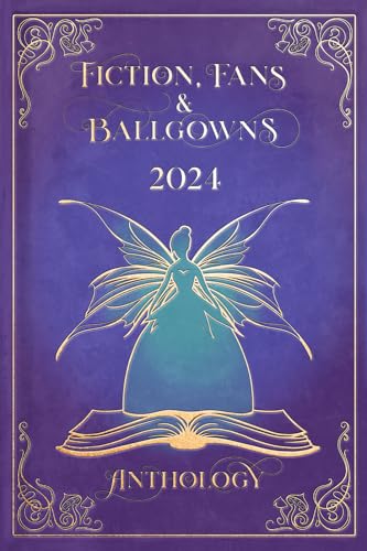 Fiction, Fans and Ballgowns: Charity Anthology cover
