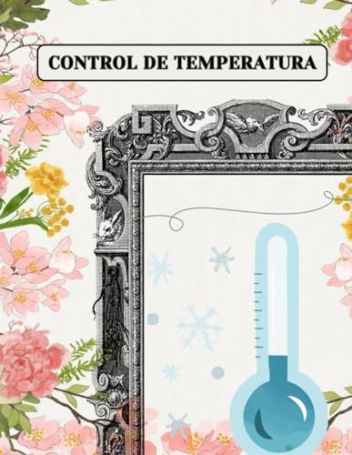Cuaderno de control de temperatura (Spanish Edition)