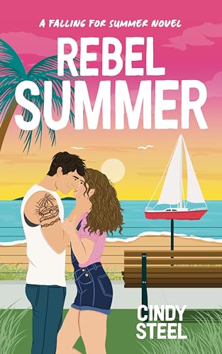 Rebel Summer (By: Cindy Steel) cover