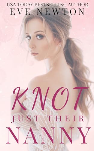 Knot Just Their Nanny book cover