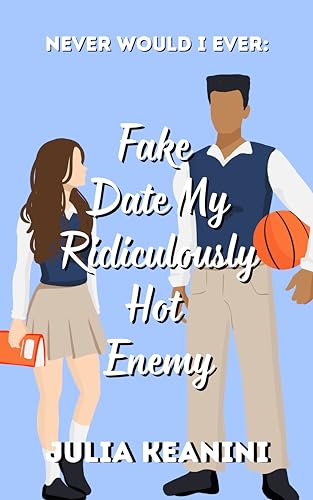 Fake Date my Ridiculously Hot Enemy book cover
