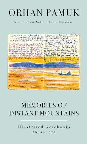 Memories of Distant Mountains: Illustrated Notebooks, 2009-2022 book cover