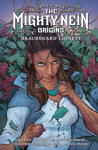 Critical Role: The Mighty Nein Origins--Beauregard Lionett (By: Guilherme Balbi,Matthew Mercer,Diana Sousa,Mae Catt,Marisha Ray) cover