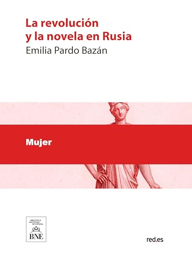 La revolución y la novela en ruia :