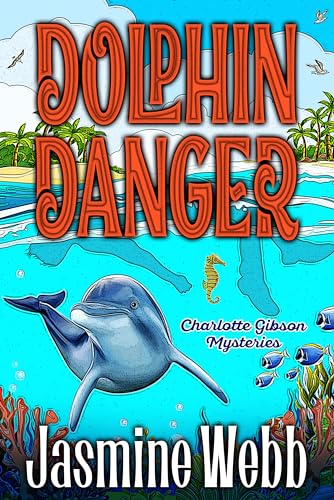 Dolphin Danger book cover