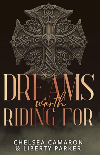 Dreams Worth Riding For book cover