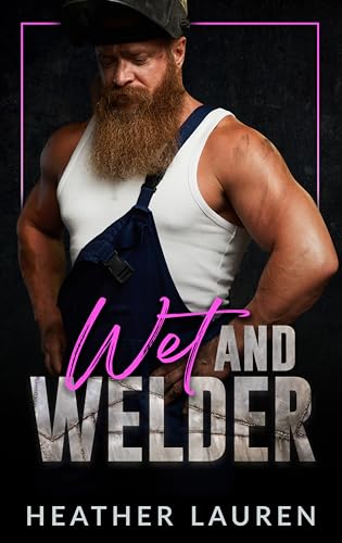 Wet and Welder book cover