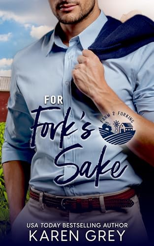 For Fork's Sake (By: Karen Grey) cover