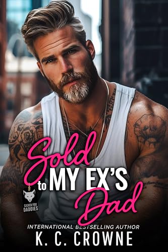 Sold To My Ex's Dad book cover