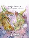 Magic Schools for Gamemasters and Storytellers
