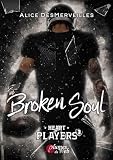 The Broken Soul (Heart Players t. 3)