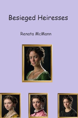 Besieged Heiresses book cover