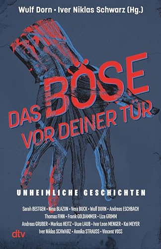 Das Böse vor deiner Tür: Unheimliche Geschichten | 16 spannende Horror-Kurzgeschichten, die dich das Fürchten lehren cover