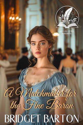 A Matchmaker for the Fine Baron (By: Bridget Barton) cover