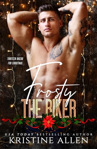 Frosty The Biker (By: Kristine Allen) cover