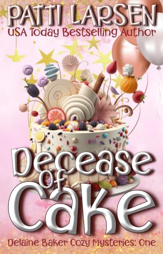 Decease of Cake book cover