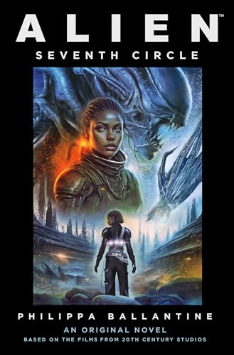 Alien: Seventh Circle (By: Philippa Ballantine,Clara Carija) cover