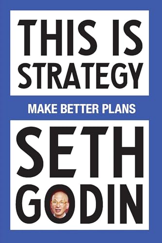 This Is Strategy: Make Better Plans book cover