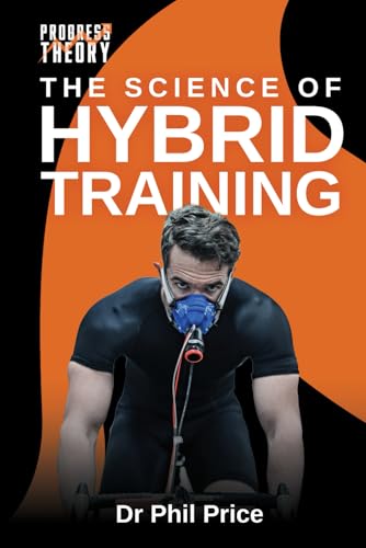 Cover: The Science of Hybrid Training von Dr. Phil Price