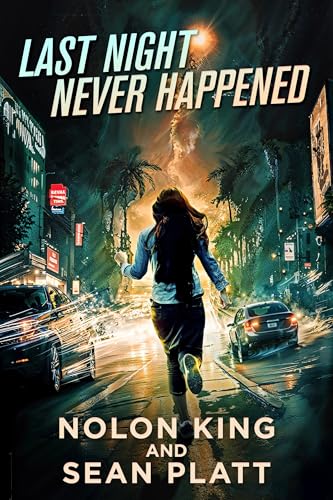 Last Night Never Happened (With: Sean Platt) cover