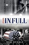 Paid In Full: Tales of Bravery & Sacrifice