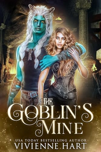 The Goblin's Mine (By: Vivienne Hart) cover