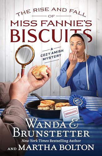 The Rise and Fall of Miss Fannie's Biscuits (With: Martha Bolton) cover