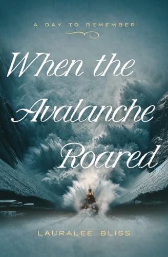 When the Avalanche Roared book cover