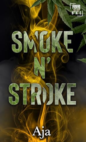 Smoke N' Stroke (By: Aja) cover