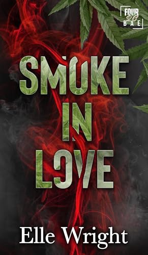 Smoke in Love (By: Elle Wright) cover