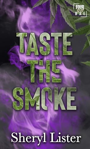 Taste The Smoke (By: Sheryl Lister) cover
