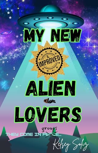 My New and Improved Alien Lovers book cover