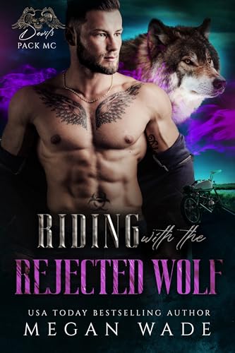Riding with the Rejected Wolf (By: Megan Wade) cover