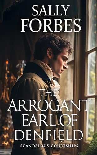 The Arrogant Earl of Denfield book cover