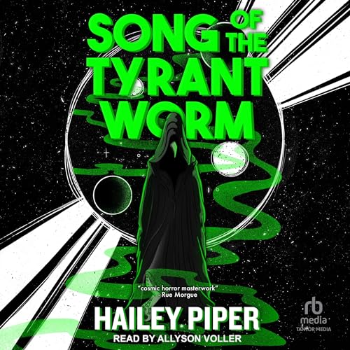 Song of the Tyrant Worm book cover