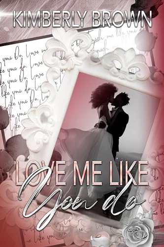 Love Me Like You Do book cover