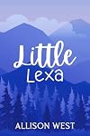 Little Lexa (Western Daddies Book 2)