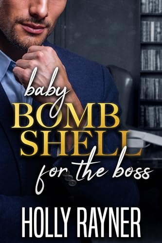 Baby Bombshell For The Boss book cover