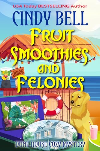 Fruit Smoothies and Felonies book cover