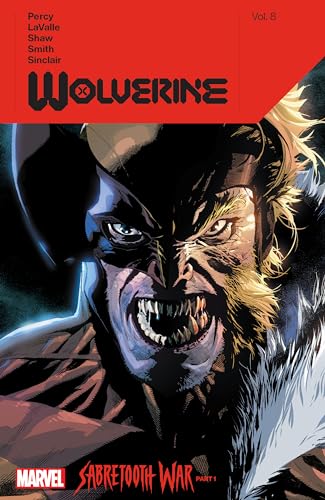 Wolverine Vol. 8: Sabretooth War Part 1 book cover