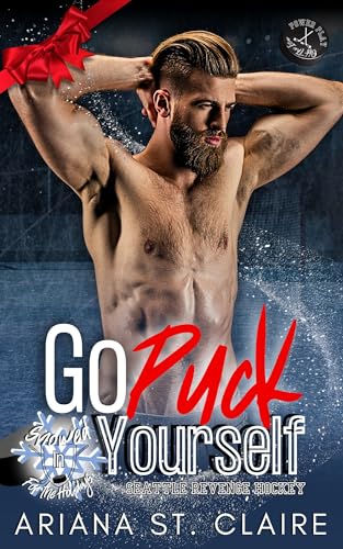 Go Puck Yourself (By: Ariana St. Claire) cover