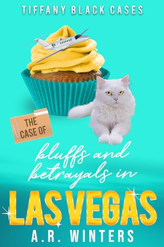 The Case of Bluffs and Betrayals in Las Vegas book cover