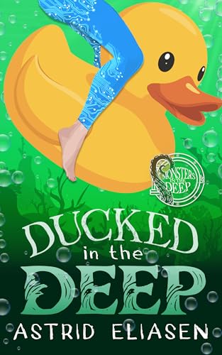 Ducked In The Deep book cover